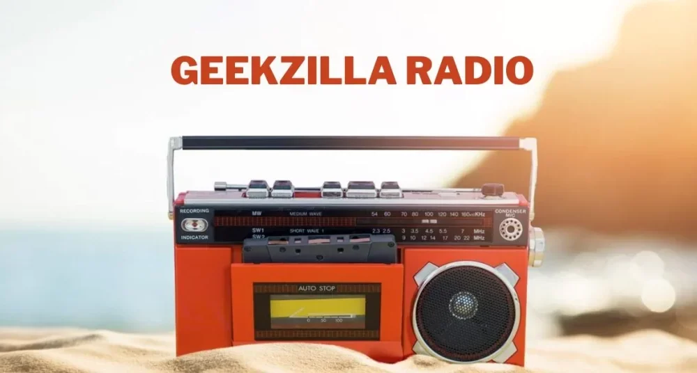 Geekzilla Radio: Your Portal to Geek Culture and Beyond